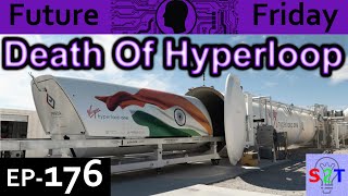 Death of Hyperloop Explained Future Friday Ep176 Profile