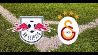 17.00 / RB LEİPZİG - GALATASARAY CANLI YAYINI! HD