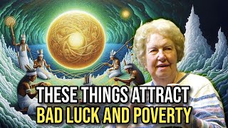 7 Objects That Attract BAD LUCK & POVERTY To Your Home ✨ Dolores Cannon