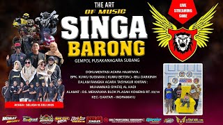 SINGA BARONG II BASAH - BASAH VOC. YANTI II 15 JULI 2025 II MEKARJAYA - GANTAR