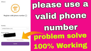 Fixed Pi Network Login Problem Please Use a Valid Phone Number Problem | Pi Network Login Problem