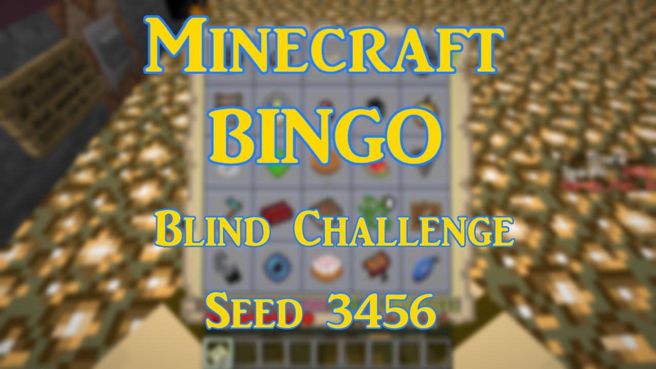 Minecraft BINGO Blind Challenge Seed 3456 YouTube