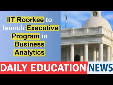 IIT Roorkee to launch Executive Program in Business Analytics