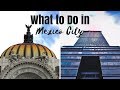 What to Do in Mexico City | Eat Tacos and Visit Coyoacan