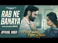 Rab ne banaya  je tere naal pyar na hunda  shah ali  vishal khanna  indiglobal music