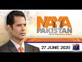 Naya Pakistan | 27th June 2020