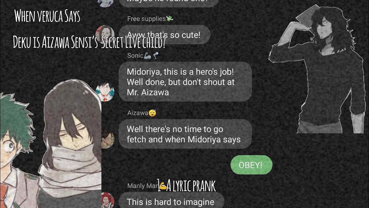 MHA/BnHa Lyric Prank [Deku is Aizawa Sensi’s Secret Love child?]{bkdk ...