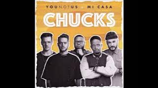 YouNotUs - Chucks ft. Mi Casa