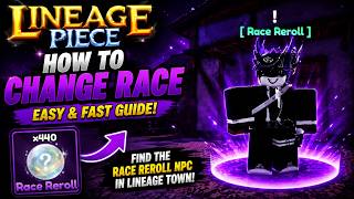 How To Change Race in Lineage Piece (Race Reroll Guide) | Roblox screenshot 2