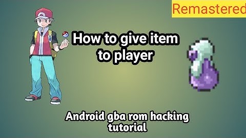 How to give item revised edition Android gba rom hacking tutorial