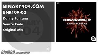 Danny Fontana - Source Code [ Original Mix ] BNR109