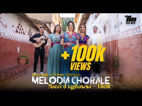Melodia Chorale Macci D Taghawsa Tilelli En Hommage à Groupe Djurdjura Clip Kabyle 4K