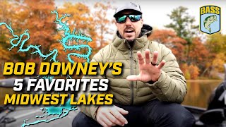 5 Favorites Bob Downey s top Midwest Lakes