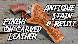 How to use antique stain to highlight carving on a holster
