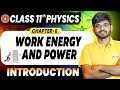work energy and power class 11 || Class 11 Physics Chapter 6 Introduction || Bihar Board