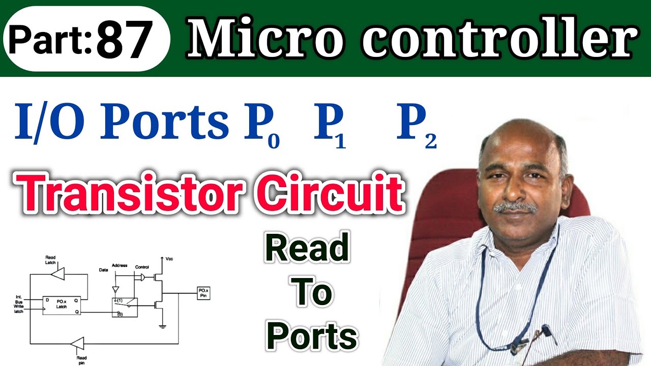 Microcontroller IO Ports Circuit | Port Transistor Circuit | Read to Ports