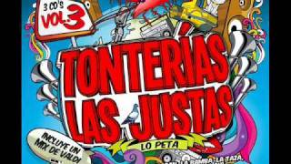 Tonterias Las Justas Vol.3 (Mix Dj Valdi Entero)