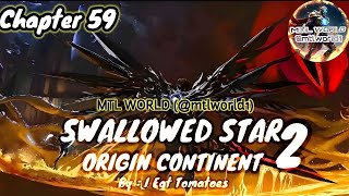 Swallowed Star 2 : Origin Continent : Chapter 59 [ENGLISH TRANSLATION] Novel @mtlworld1