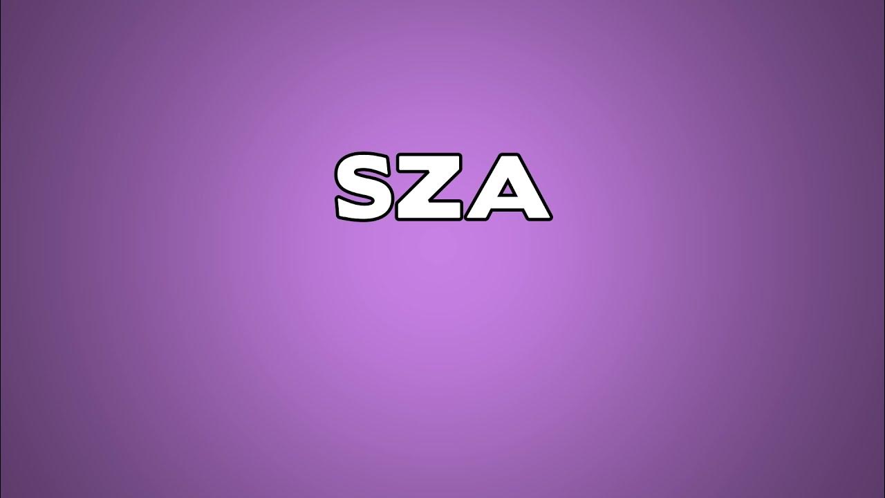 How to Pronounce SZA in English YouTube
