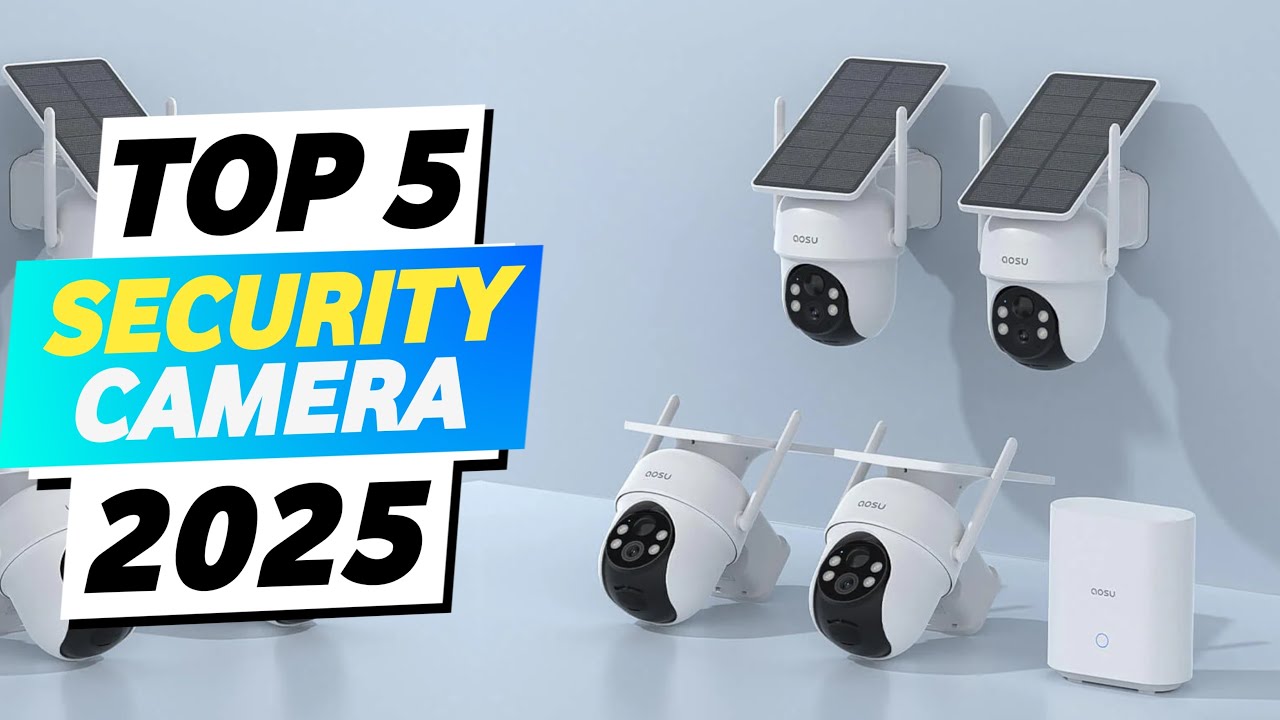 Top 5 Best Security Cameras 2025 | Solar Panel Security Camera - YouTube