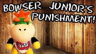 SML Movie Bowser Junior s Punishment