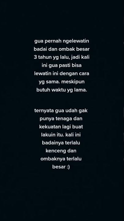 quotes galau | quotes sedih 30 detik | story wa