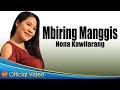 Download Lagu Nona Kawilarang - Mbiring Manggis I Lagu Karo Terpopuler (Official Video Music)
