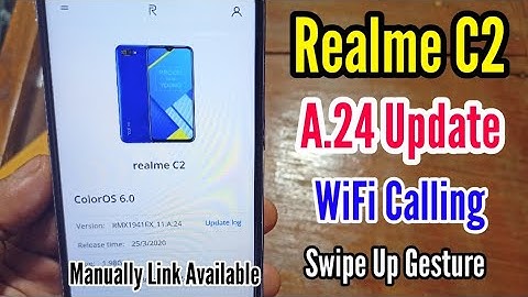 Realme C2 WiFi Calling Update | Realme C2 A.24 Update | Realme C2 Update | Realme C2 Realme UI Updat