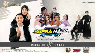 🔴📡Live Pernikahan 'WAIDATIN & TATAG' || SUPRA NADA II PUTRA BAP AUDIO II RAYA HD MULTIMEDIA