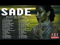 Sade Greatest Hits Full Album 2023 - Sade Best Songs Playlist 2023