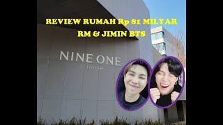 REVIEW RUMAH BTS RM & JIMIN  – 2021 [BTS RM & JIMIN HOUSE]