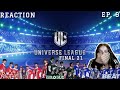 REACTION | Universe League EP. 9