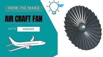 How to draw and design Jet Engine Fan using CAD software. #onshape #caddesign