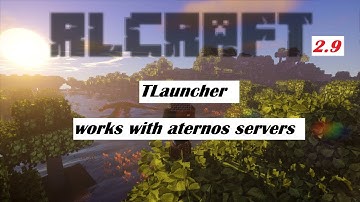 How to install RLCraft 2.9 in TLauncher (Works with aternos servers)