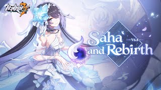 v6.8 Saha and Rebirth Trailer — Honkai Impact 3rd