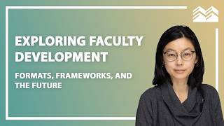 Exploring Faculty Development | Dr. X. Catherine Tong | MERIT Rounds Content