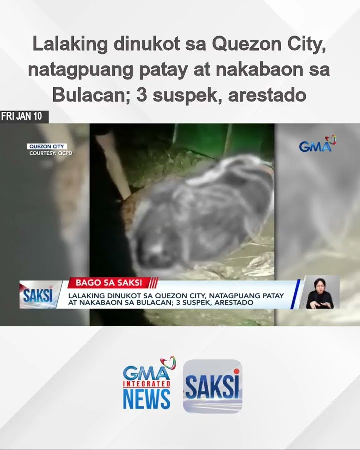 Lalaking dinukot sa Quezon City, natagpuang patay at nakabaon sa Bulacan; 3 suspek, arestado | Saksi