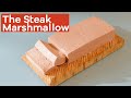 Putting a Steak into a Marshmallow