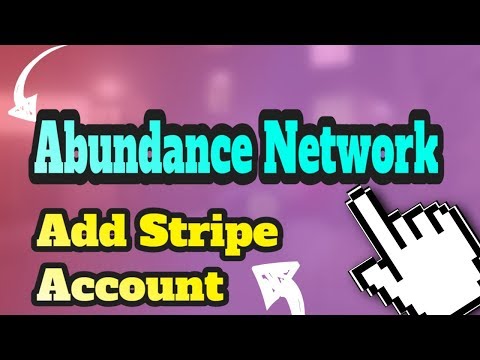 Abundance Network - How To Create Credit Card Links To Stripe Account