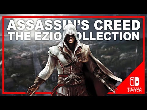 ASSASSIN'S CREED : The Ezio collection sur Nintendo Switch - Ça tient la route ?