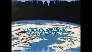Umut Timur-Milyon(Speed Up) Resimi
