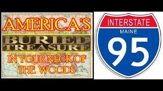 BURIED TREASURE IN YOUR NECK OF THE WOODS CUMBERLAND COUNTY MAINE