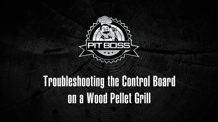 Troubleshooting the Control Board on a Wood Pellet Grill