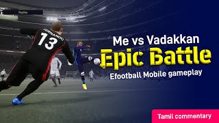 Best Comeback match i ever played | Efootball 2023 Mobile Gameplay in Tamil | Upcoming events