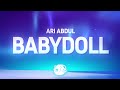 Ari Abdul - BABYDOLL (Lyrics)