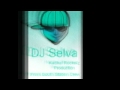 Dj selvaambalaikum pombalaikum