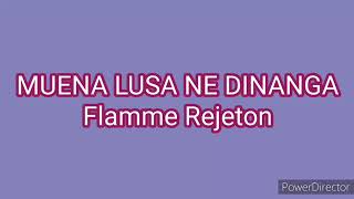 Muena Lusa Ne Dinanga Flamme Rejeton