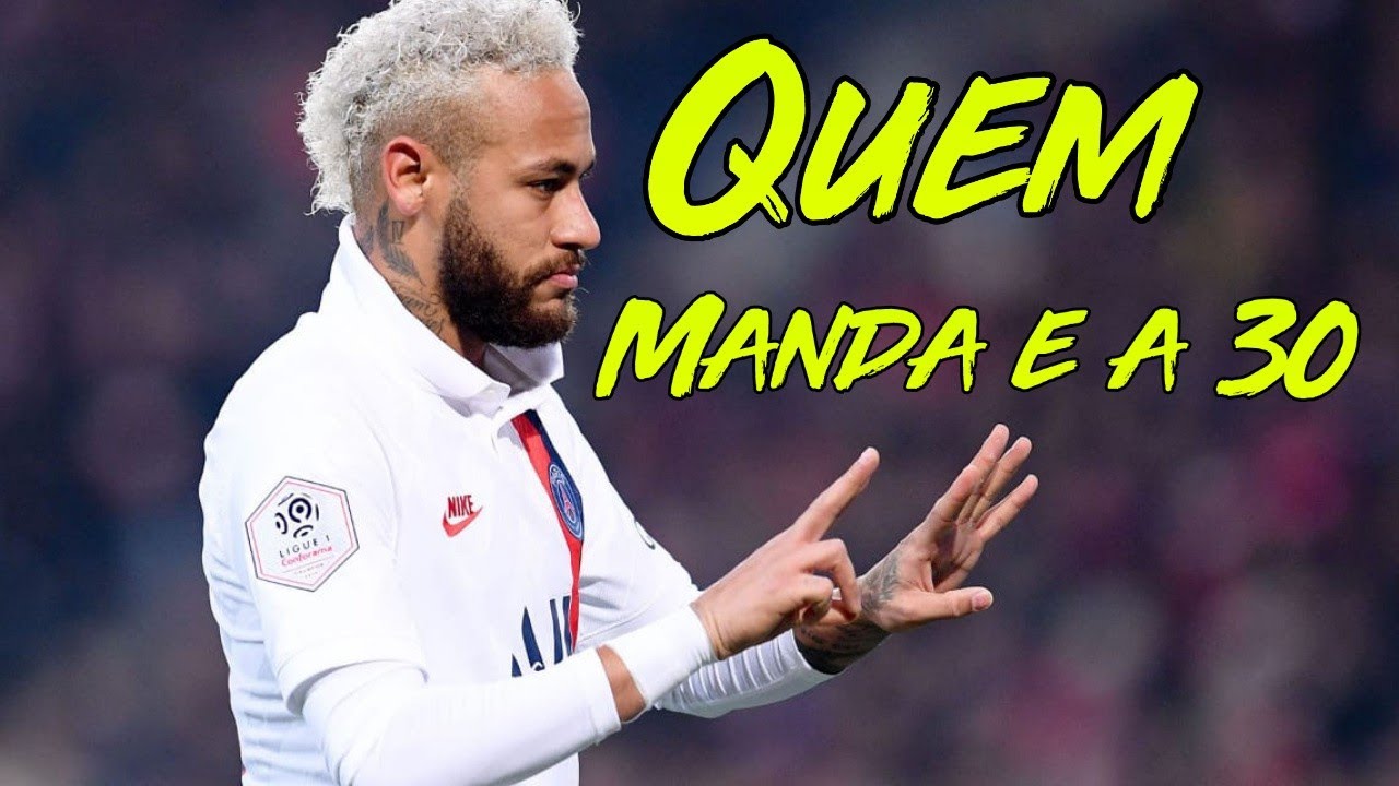 Neymar JrQuem Manda É a 30 (Matuê) YouTube Neymar JrQuem Manda É a 30 (Matuê) YouTube