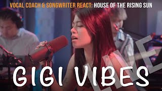 Vocal Coach & Songwriter react to GiGi Vibes Band - House Of The Rising Sun and You Oughta Know