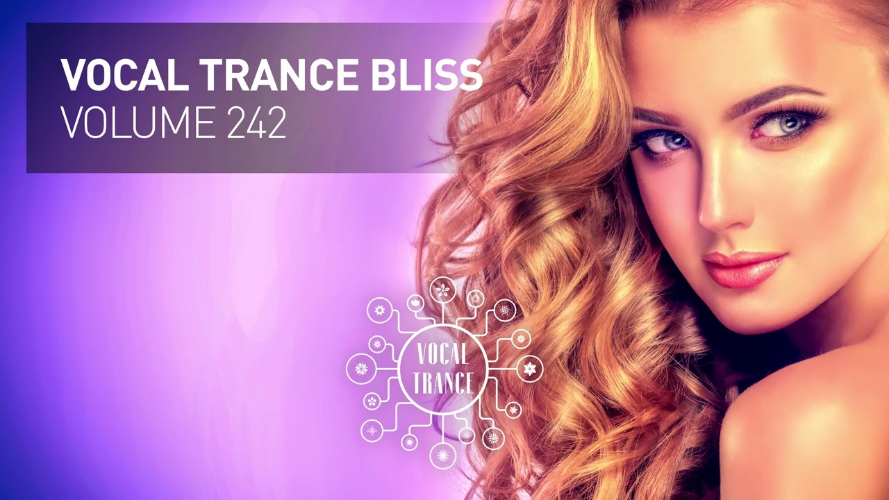 VOCAL TRANCE BLISS VOL. 242 [FULL SET]